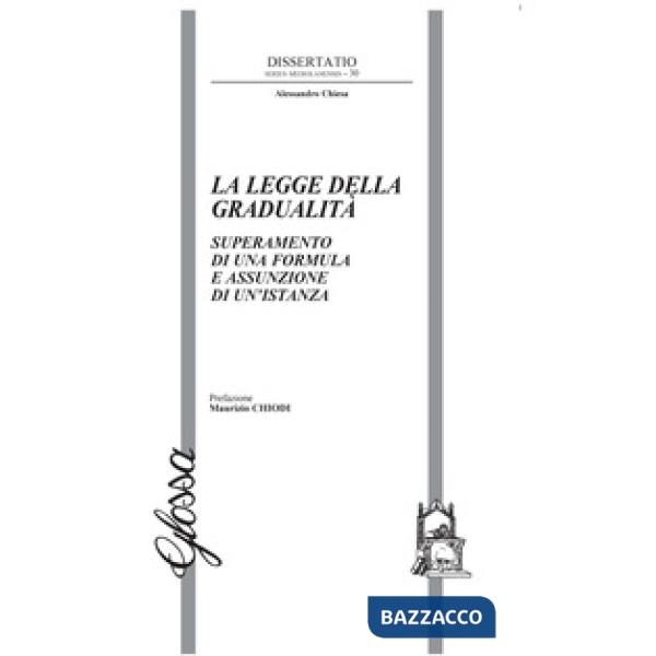 Legge della gradualità. Superamento di una formula e assunzione di un'istanza (La)