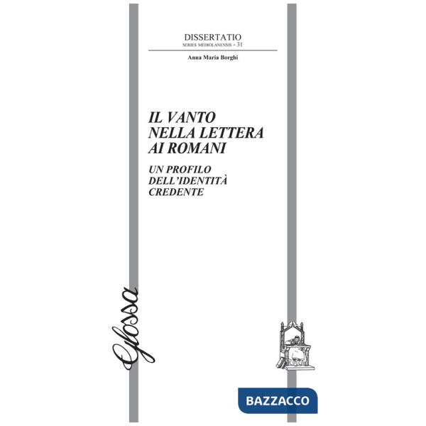 Ivanto nella Lettera ai Romani. Un profilo dell'identità credente (Il)