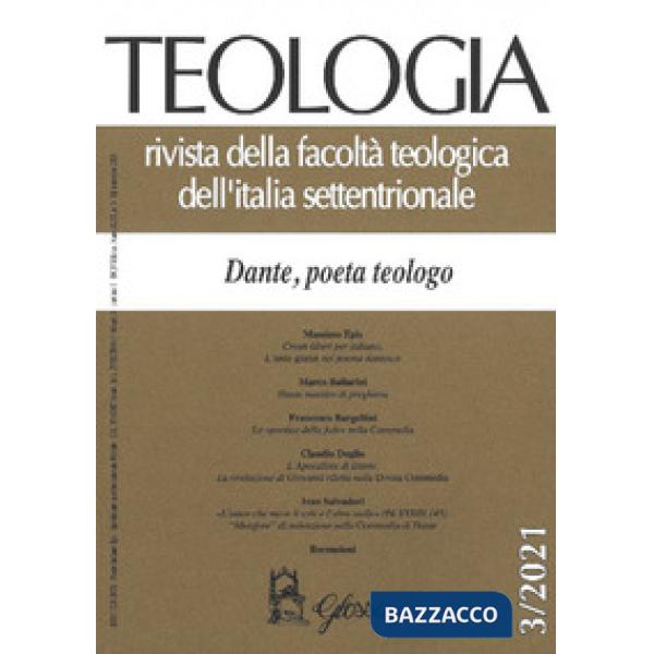 Teologia (2021). Vol. 3: Dante, poeta teologo