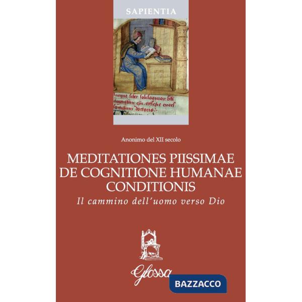 Meditationes piissimae de cognitione humanae conditionis. Il cammino dell'uomo verso Dio