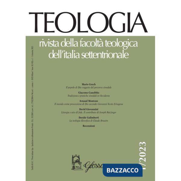 Teologia. Rivista della facoltà teologica dell'Italia settentrionale (2023). Vol. 1