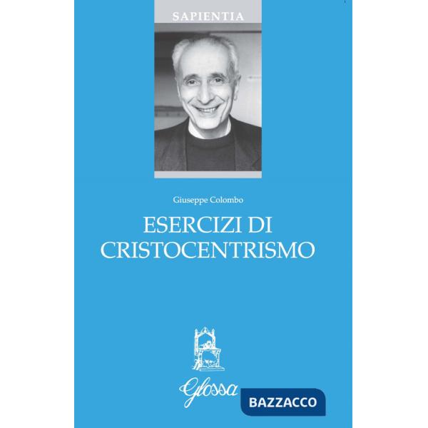 Esercizi di cristocentrismo