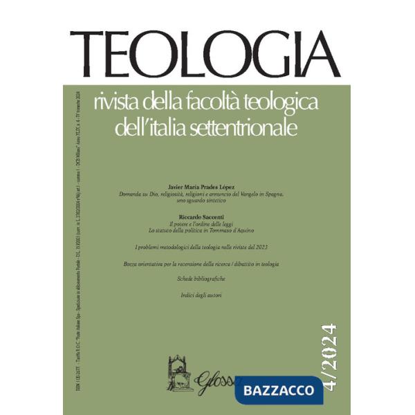 Teologia. Rivista della facoltà teologica dell'Italia settentrionale (2024). Vol. 4