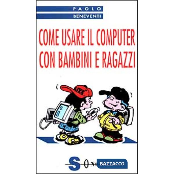 Come usare il computer con bambini e ragazzi