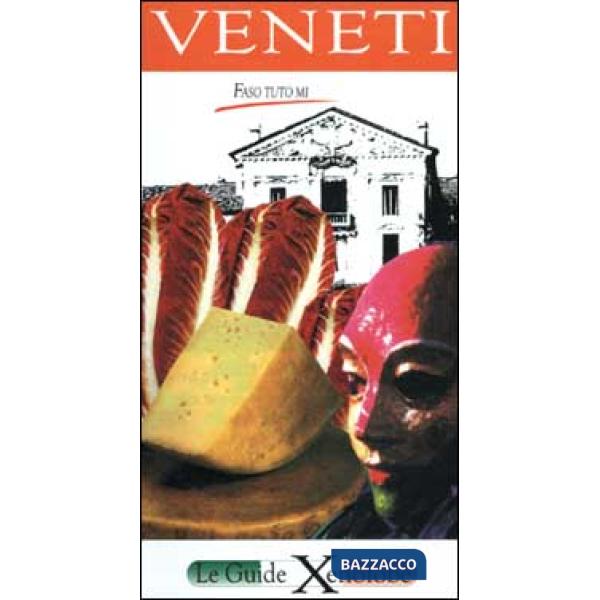Veneti. Faso tuto mi