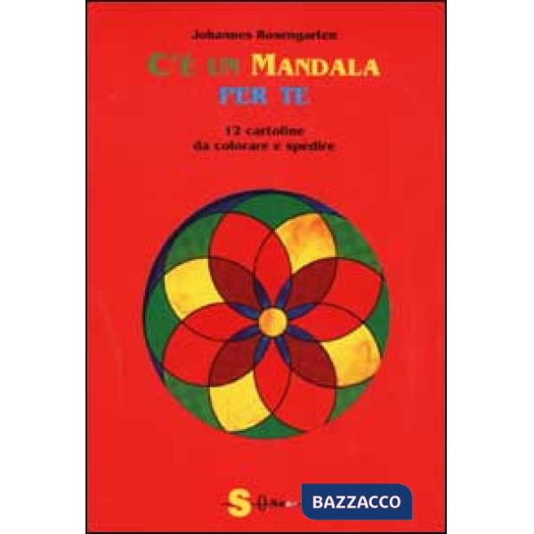 C'è un mandala per te. 12 cartoline da colorare e spedire