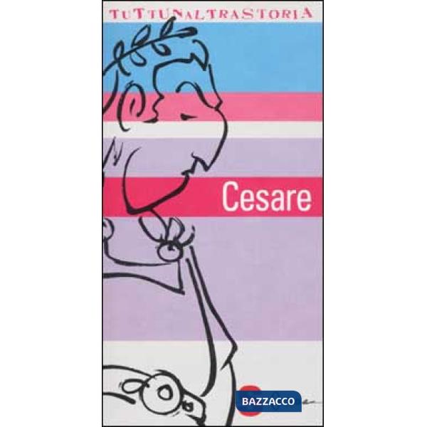 Cesare. Il nuovo nome del potere