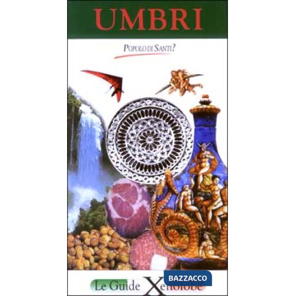 Umbri. Popolo di santi?