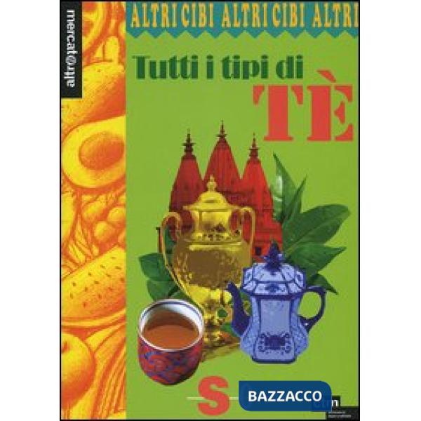 Tutti i tipi di tè