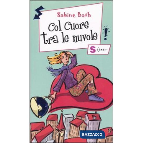 Col cuore tra le nuvole