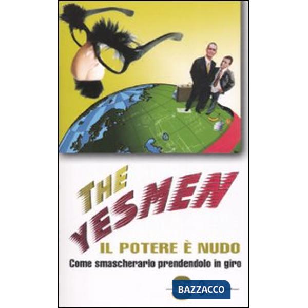 Potere è nudo. Come smascherarlo prendendolo in giro. Ediz. illustrata (Il)