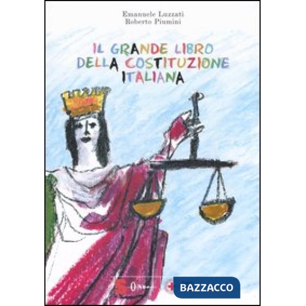 Grande libro della Costituzione Italiana. Ediz. multilingue (Il)