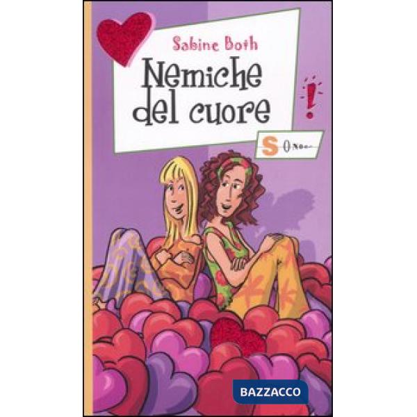 Nemiche del cuore