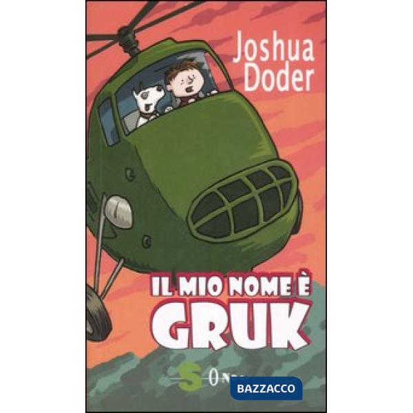 Mio nome è Gruk. Ediz. illustrata (Il)