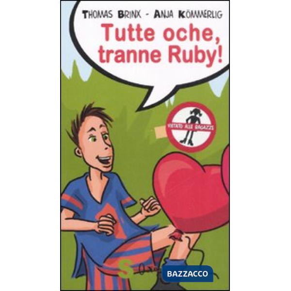 Tutte oche, tranne Ruby! Ediz. illustrata