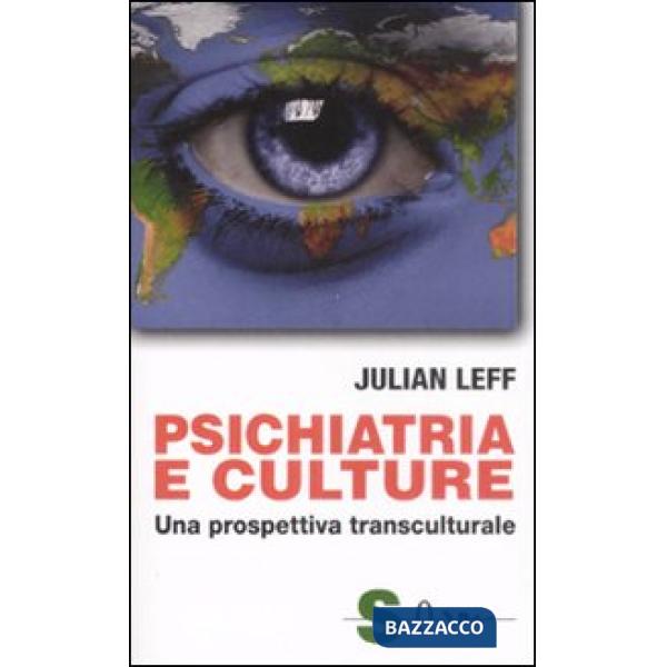 Psichiatria e culture. Una prospettiva transculturale