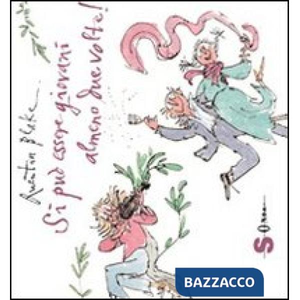 Si può essere giovani almeno due volte!