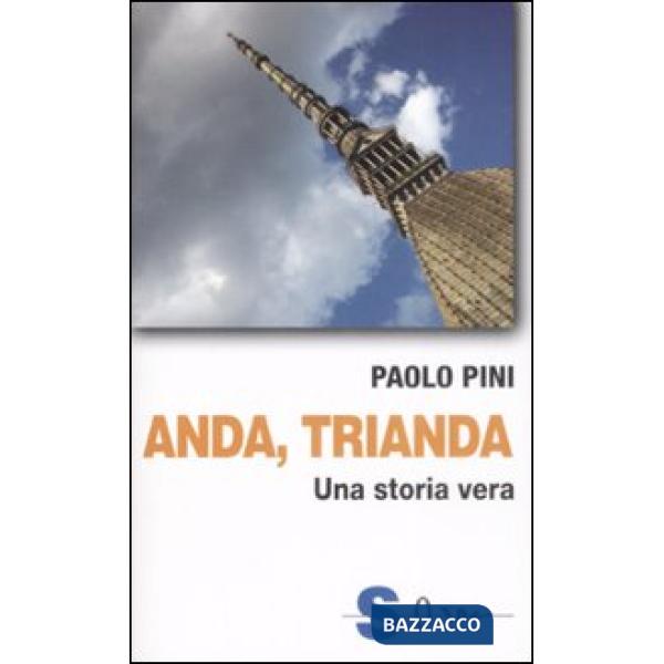 Anda, trianda. Una storia vera