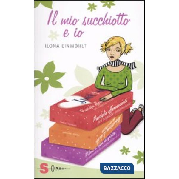 Mio succhiotto e io (Il)