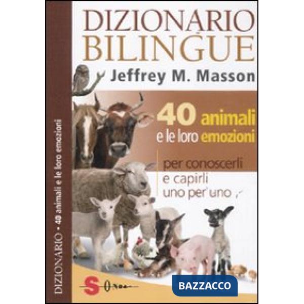 Dizionario bilingue: 40 animali e le loro emozioni