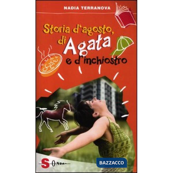 Storia d'agosto, di Agata e d'inchiostro