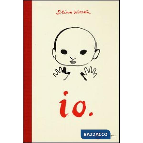 Io.. Ediz. illustrata