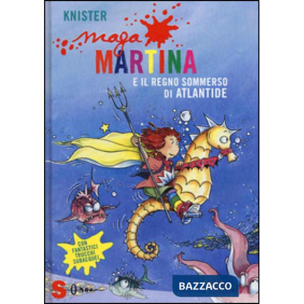 Maga Martina e il regno sommerso di Atlantide. Vol. 11