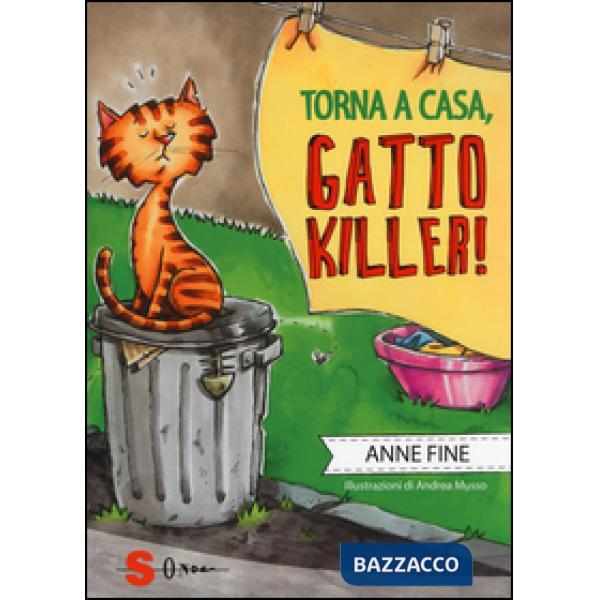Torna a casa, gatto killer!