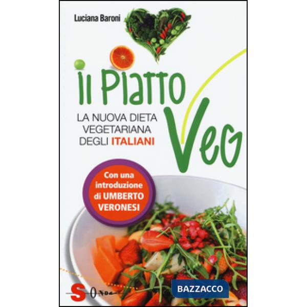 Piatto veg. La nuova dieta vegetariana degli italiani (Il)