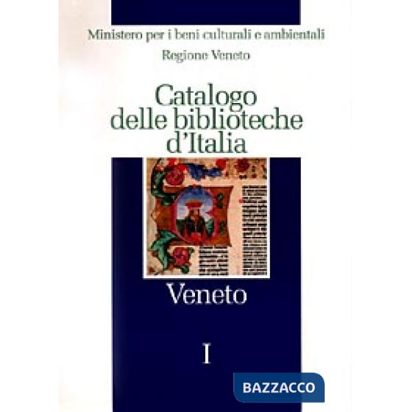 Catalogo delle biblioteche d'Italia. Veneto