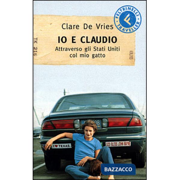 Io e Claudio. Attraverso gli Stati Uniti col mio gatto
