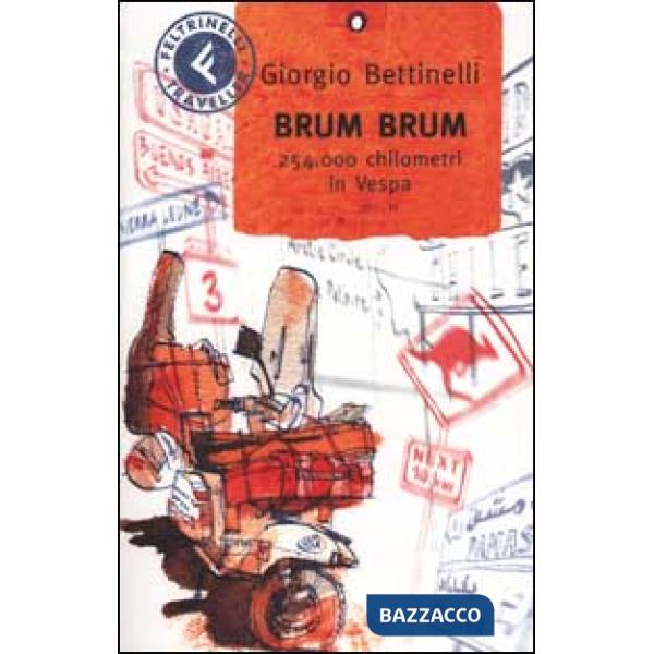 Brum brum. 254.000 chilometri in Vespa