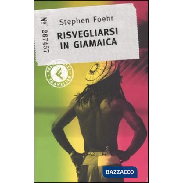 Risvegliarsi in Giamaica