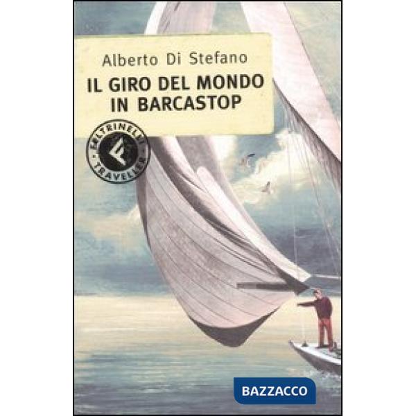Giro del mondo in barcastop (Il)