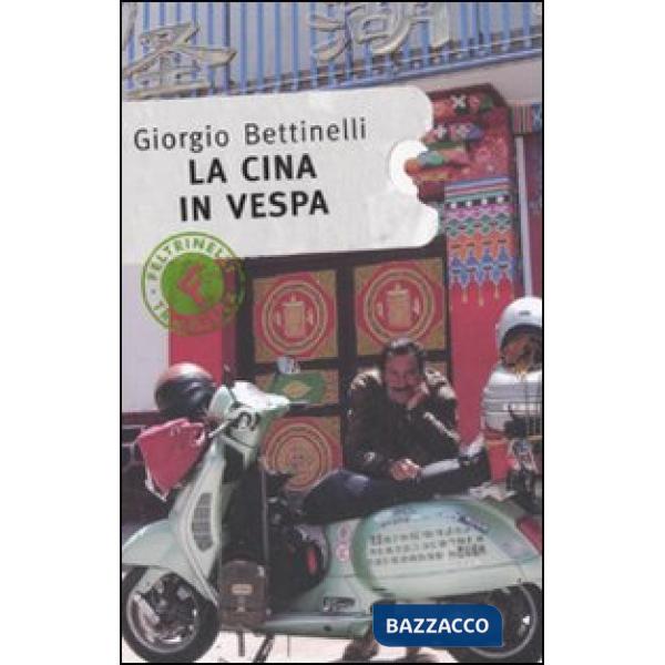Cina in Vespa (La)