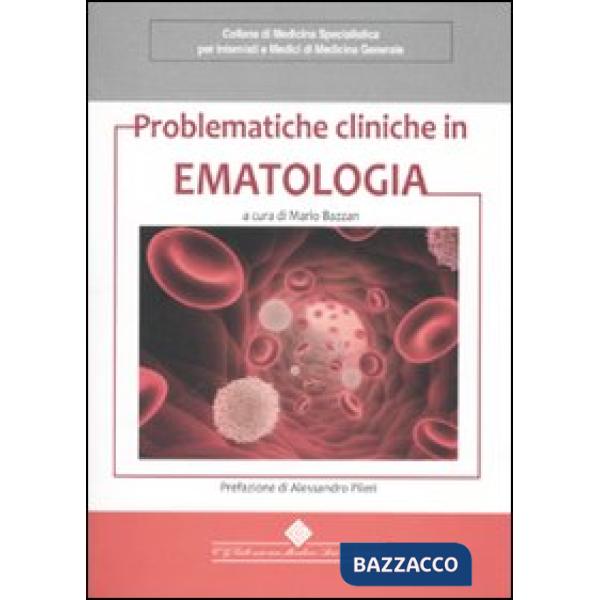 Problematiche cliniche in ematologia