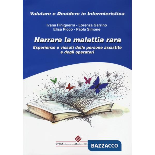Narrare la malattia rara. Esperienze e vissuti delle persone assistite e degli operatori