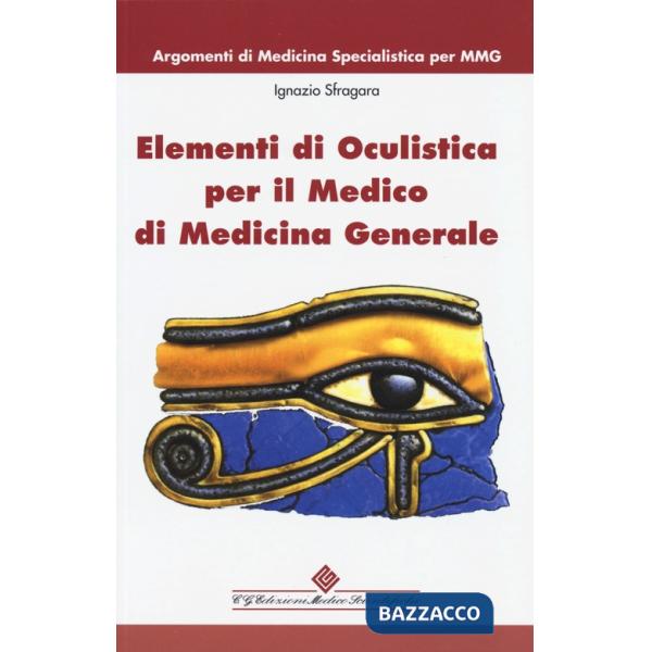 Elementi di oculistica per il medico di medicina generale