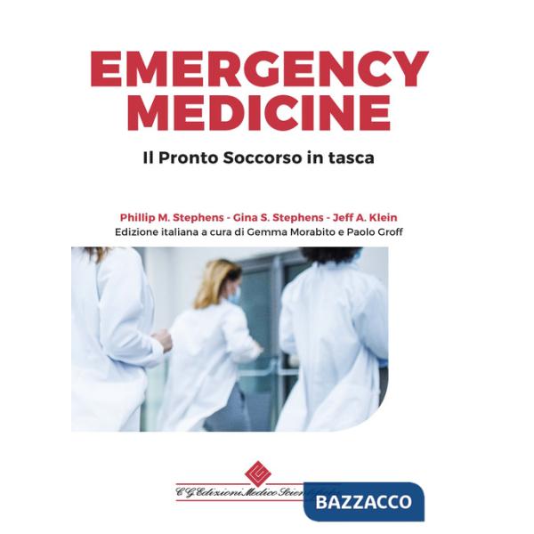 Emergency medicine. Il pronto soccorso in tasca