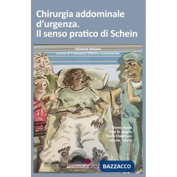 Chirurgia addominale d'urgenza. Il senso pratico di Schein