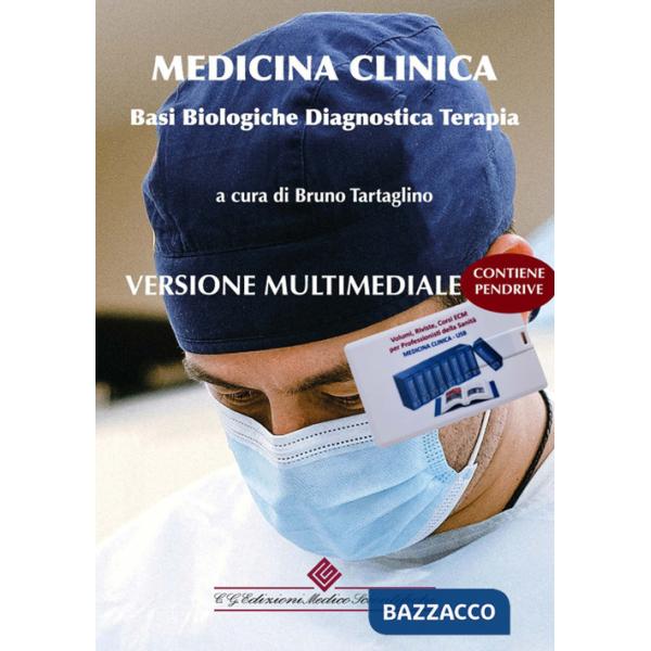 Medicina clinica. Basi biologiche, diagnostica, terapia. Enciclopedia multimediale 2023. Con USB