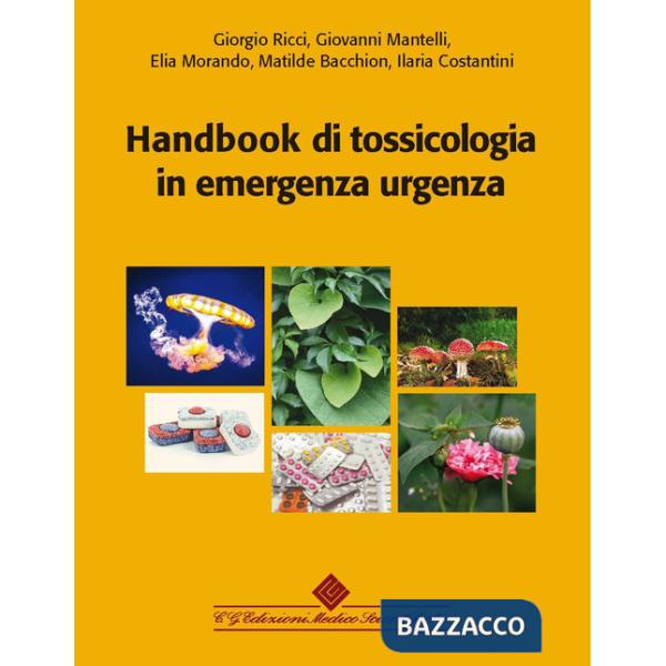 Handbook di tossicologia in emergenza urgenza. Con aggiornamento online