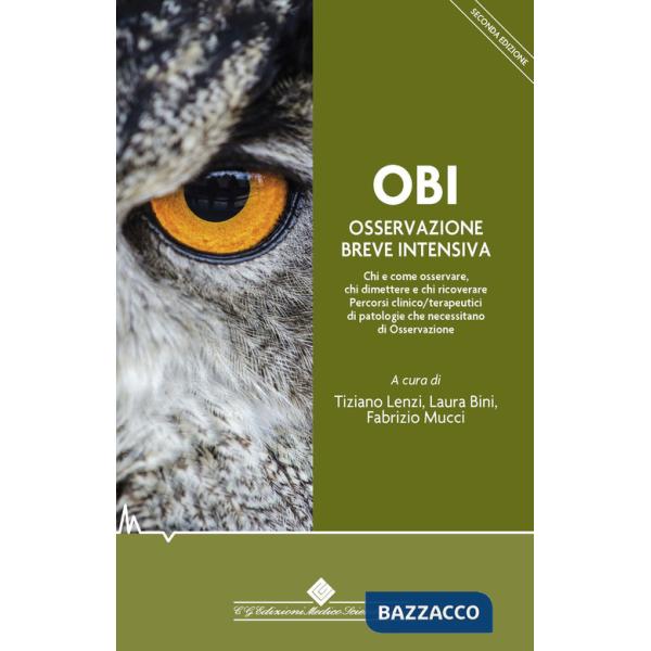 OBI Osservazione Breve Intensiva. Chi e come osservare, chi dimettere e chi ricoverare. Percorsi clinico/terapeutici di patologi