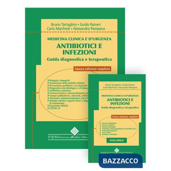 Medicina clinica e d'urgenza. Antibiotici e infezioni Guida diagnostica e terapeutica
