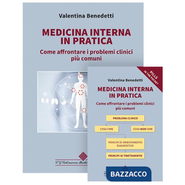 Medicina interna in pratica. Come affrontare i problemi clinici più comuni