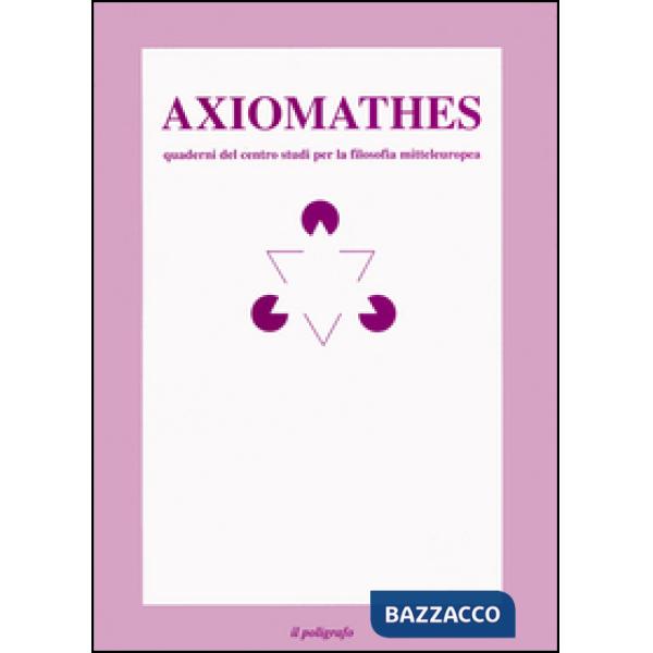 Axiomathes. Quaderni del Centro studi per la filosofia mitteleuropea (1994). Edi