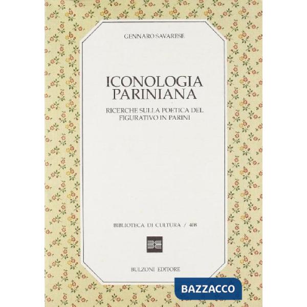 Iconologia pariniana. Ricerche sulle poetiche del figurativo in Parini