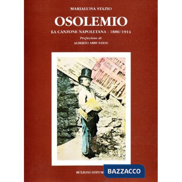 Osolemio. La canzone napoletana 1880-1914