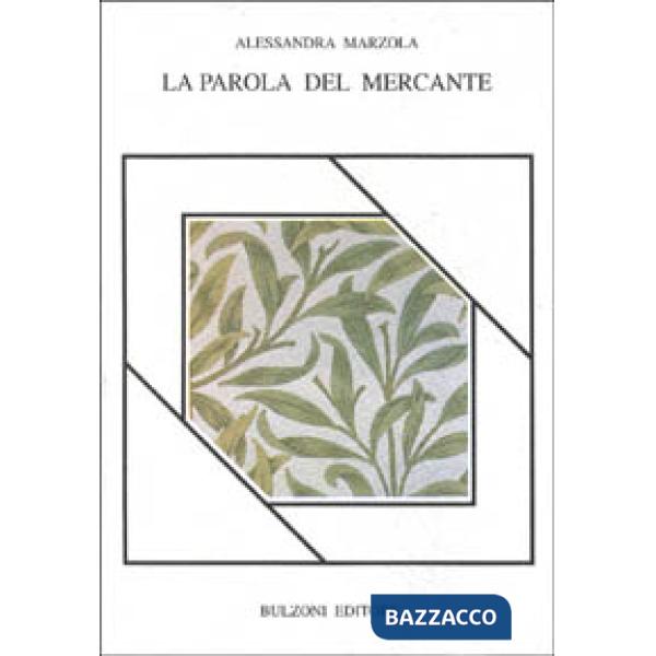 Parola del mercante (La)