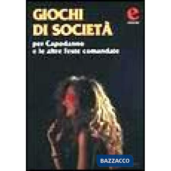 Giochi di società per capodanno e le altre feste comandate